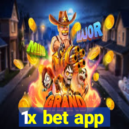 1x bet app